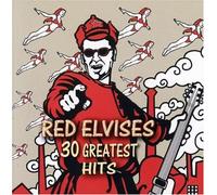 Red Elvises - 30 Greatest Hits (2 CD)