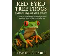 RED-EYED TREE FROGS: NATURE'S LIVING KALEIDOSCOPE