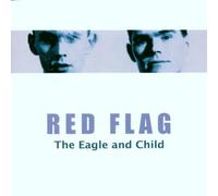 Red Flag - The Eagle and Child