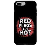 Red Flags Are Hot Relazione tossica AVVERTENZA AMORE - Custodia per iPhone 7 Plus/8 Plus