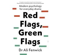 Dr Ali Fenwick Red Flags, Green Flags (Copertina rigida)