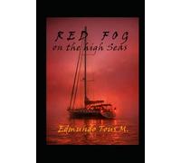 RED FOG on the high Seas