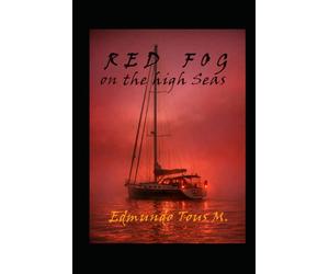 RED FOG on the high Seas