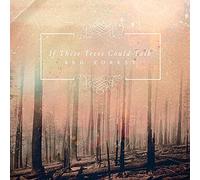 If These Trees Could Talk Red Forest (CD) Album