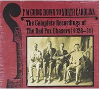 Red Fox Chasers - I'm Going Down To North Carolina (2 CD)