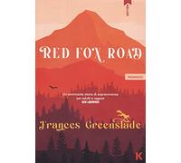 Red Fox Road. Ediz. italiana