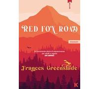 Red Fox Road. Ediz. italiana