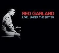 RED GARLAND - LIVE... UNDER THE SKY '78 - CD - K72z