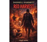 Red Harvest: An Impact Book