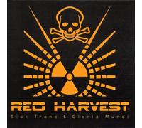 Red Harvest - Sick Transit Gloria