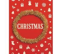 Red Holiday Composition Notebook: Gold Tinsel Wreath, White Christmas Icons, Snowflakes, Trees, Stockings, Gifts, Bells, Candy Canes, Ornaments, Stars ... Writing - Wide Ruled, 7.5 x 9.25, 100 Pages