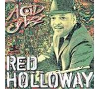 RED HOLLOWAY - Legends of Acid Jazz