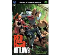 Red Hood: Outlaws Volume One – DC Comics