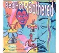 Red Hot & Bothered 3 by Various (1995-08-14)