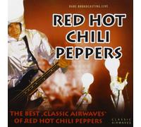 Red Hot Chili Pepper - The Best Classic Airwaves