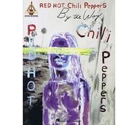 Red Hot Chili Peppers: By The Way - Guitar Recorded Versions. For Tablatura di Chitarra(con il cifrato degli accordi)