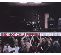 Red Hot Chili Peppers - Tell Me Baby