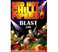 Red Hot Chilli Pipers - Blast Live