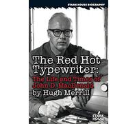 Red Hot Typewriter: The Life and Tiimes of John D. MacDonald