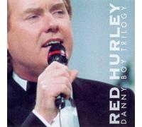 Red Hurley - Danny Boy Trilogy