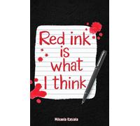 Red Ink Is What I Think