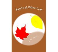 Red Leaf, Yellow Leaf