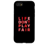 Red Life Don't Play Fair Red Graphic Custodia per iPhone SE (2020) / 7 / 8