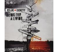 Red Line Chemistry - Dying For A Living