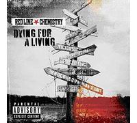 Red Line Chemistry - Dying For A Living