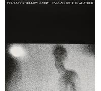 Red Lorry Yellow Lor - Talk About The Weather (180Gr, Sticker,