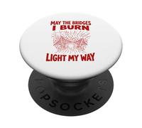 Red May The Bridges I Burn Light My Way Grunge PopSockets PopGrip Adesivo