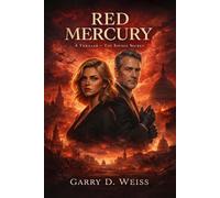 Red Mercury: A Thriller - The Savage Secret.