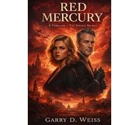Red Mercury: A Thriller - The Savage Secret.