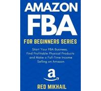 Red Mikhail Amazon FBA for Beginners Series (Tascabile)
