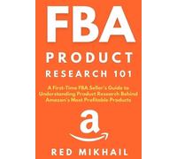 Red Mikhail FBA Product Research 101 (Tascabile) Fulfillment by Amazon Business