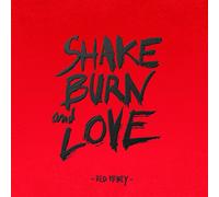 Red Money - Shake Burn And Love