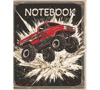 Red Monster Truck Notebook: Paperback Wide Ruled with field "7.5 x 9.25" 120 pages