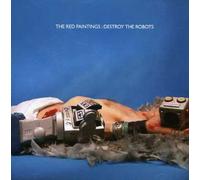 Red Paintings - Destroy the Robots