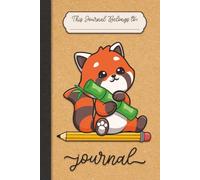 Red Panda 6x9 Lined Journal: 120 lined pages with a tiny Red Panda on interior pages. Great for journaling and logging, Days of the week letters, Kraft Style Design, Red Panda Lover Gift