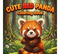 Red Panda Bold & Easy Coloring Book: 50 Cute & Simple Large Print Red Panda Designs for Kids, Teens & Adults - Relaxing Bold Outlines for Stress Relief