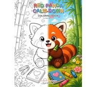 Red Panda Calm-Down: Coloring Book for Kids Ages 6-9