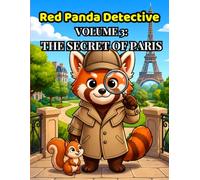 Red Panda Detective: Volume 3: The Secret of Paris