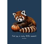 Red panda - Find joy in every little moment | Notebook journal | quad paper 120 pages | squared: motivation and inspiration | for animal lover