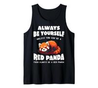 Red Panda Sii sempre te stesso a meno che tu non possa essere un Panda Rosso Canotta