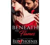 Red Phoenix Beneath the Flames (Tascabile) Brie's Submission