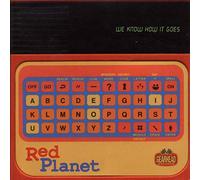Red Planet - We Know How It Goes