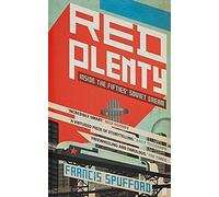 Red Plenty by Francis Spufford(2011-07-07)