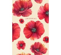 Red Poppy Journal: Elegant Lined Notebook for Reflection, Writing and Daily Notes I A Perfect Gift For Her