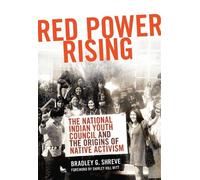 Red Power Rising (Tascabile) New Directions in Native American Studies Series
