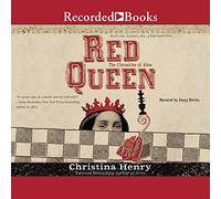 Red Queen (The Chronicles of Alice Series)